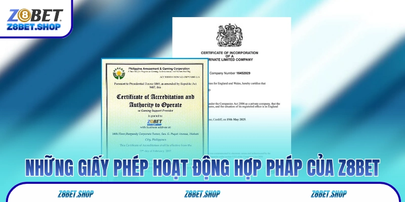 Những giấy phép hoạt động hợp pháp của Z8Bet